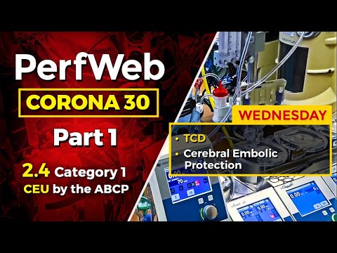 Corona 30 Part 1 Day 3 – TCD, Cerebral Embolic Protection