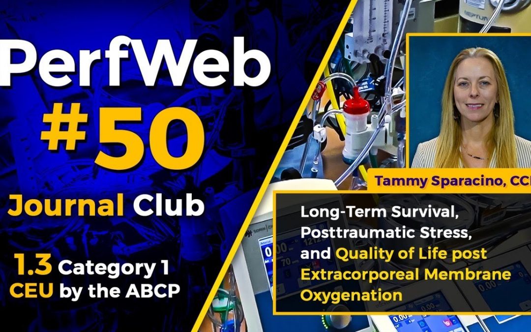 PerfWeb #50 – Category 1 CEU – Perfusion Meeting 2020